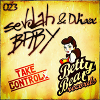 SevdahBABY & Djixx - Take Control