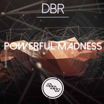 DBR - Powerful Madness