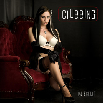 DJ Eselit - Clubbing