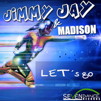 Jimmy Jay & Madison - Let's Go