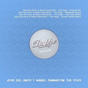 Jose Del Amor & Manel Sanmartin - The Dogs