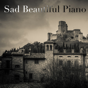 Instrumental Piano Music, Sad Songs Music and Relaxation Study Music - Sad Beautiful Piano