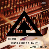 Abi Bah - Kannibalflock & Observer