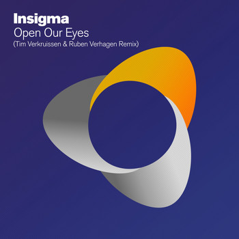 Insigma - Open Our Eyes (Tim Verkruissen & Ruben Verhagen Remix)