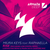 Miura Keys feat. Raphaella - Rise (Remixes)