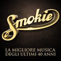 Smokie - La Migliore Musica Degli Ultimi 40 Anni
