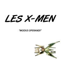 Les X-men - Modus Operandi