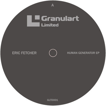 Eric Fetcher - Human Generator EP