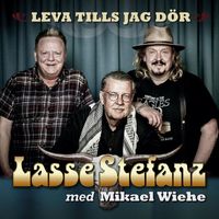 Lasse Stefanz - Leva tills jag dör