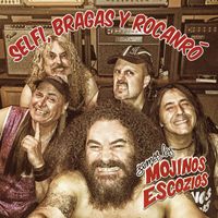 Mojinos Escozios - Selfi, bragas y rocanró