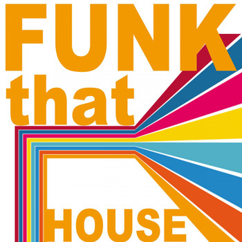 Various Artists - Funk That House
