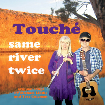 Touche - Same River Twice