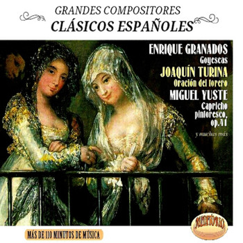 Orquesta Lírica de Madrid, Ana González, Pedro Solano - Grandes Compositores Clásicos Españoles, Vol. 6