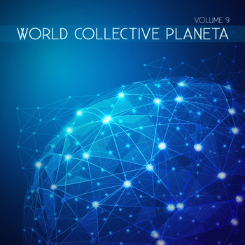 Various Artists - World Collective: Planeta, Vol. 9
