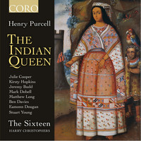 The Sixteen / Harry Christophers - The Indian Queen