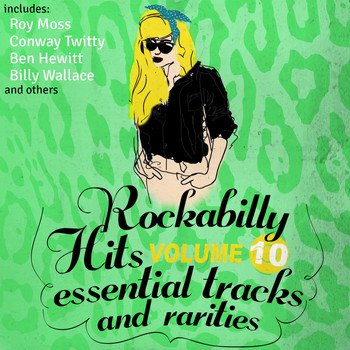 Various Artists - Rockabilly Hits, Essential Tracks and Rarities, Vol. 10