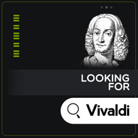Antonio Vivaldi - Looking for Vivaldi