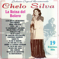 Chelo Silva - La Reina del Bolero