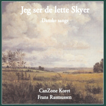 CanZone Koret - Jeg ser de lette Skyer - Danske sange