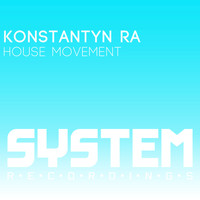 Konstantyn Ra - House Movement