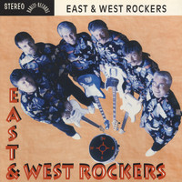 The East & West Rockers - East And West Rockers 
