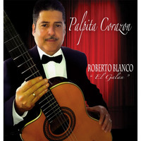 Roberto Blanco - Palpita Corazon