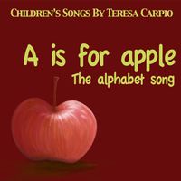 Teresa Carpio - A Is for Apple