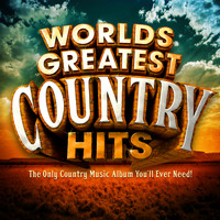 Country Heroes - Worlds Greatest Country Hits - The Only Country Music Album You'll Ever Need !
