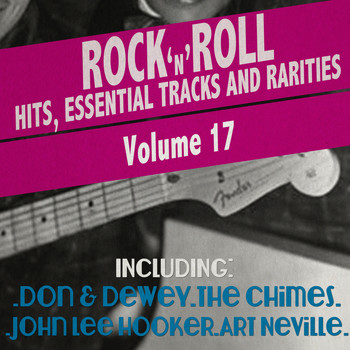 Various Artists - Rock 'N' Roll Hits, Essential Tracks and Rarities, Vol. 17