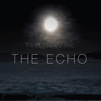 Fallen Empire - The Echo