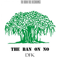 DFK - The Ban on No