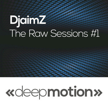 DjaimZ - The Raw Sessions #1