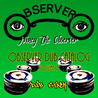 Niney the Observer - Observer Dub Catalog, Vol. 3 (Dub Stack)