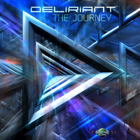 Deliriant - The Journey