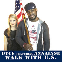 Dyce - Walk with U.S.