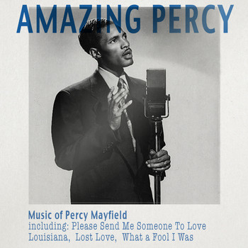 Percy Mayfield - Amazing Percy