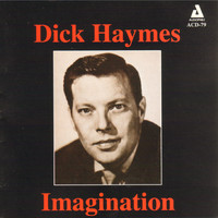 Dick Haymes - Imagination