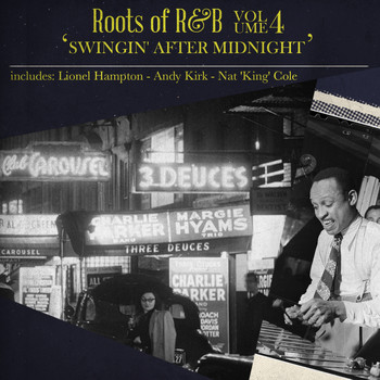 Various Artists - Roots of R & B, Vol. 4 - Swingin' After Midnight