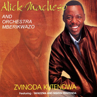 Alick Macheso and Orchestra Mberikwazvo - Zvinoda Kutendwa