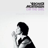 Veronica Mortensen - I'm The Girl