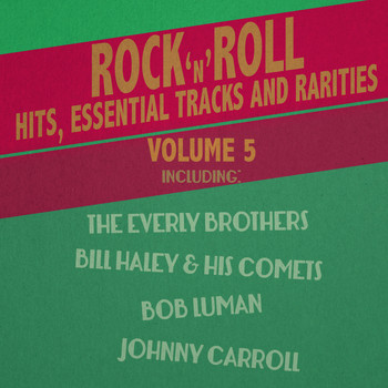 Various Artists - Rock 'N' Roll Hits, Essential Tracks and Rarities, Vol. 5