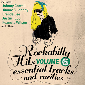 Various Artists - Rockabilly Hits, Essential Tracks and Rarities, Vol. 6