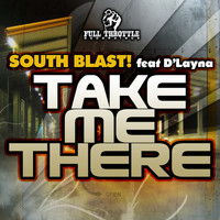 South Blast! - Take Me There