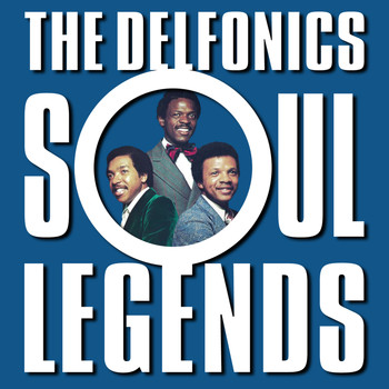 The Delfonics - Soul Legends