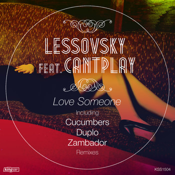 Lessovsky - Love Someone (feat. Cantplay)