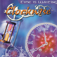 Clockwise - Time Is Waiting