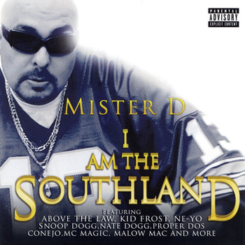 Mister D - I Am the Southland