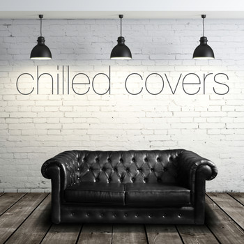 Various Artists - Chilled Covers