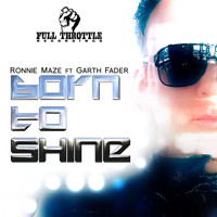 Ronnie Maze - Born to Shine