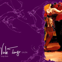 Vale Tango - Tango Baile: Salón
